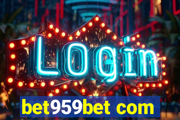 bet959bet com